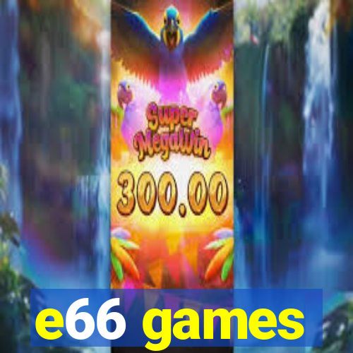 e66 games